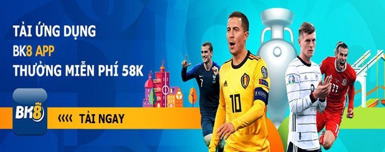 Nhận ngay 58K khi tải ứng dụng BK8 về máy